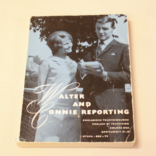 Walter and Connie Reporting - englannin televisiokurssi, 3.osa